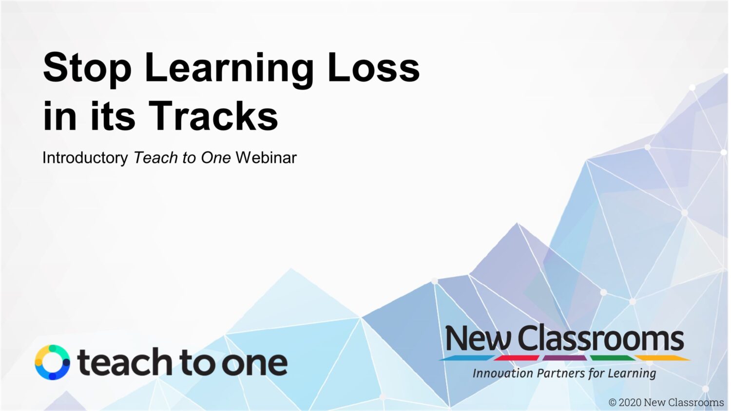 Stop Learning Loss in its tracks